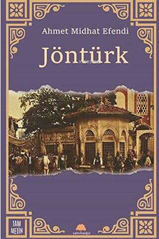 Jöntürk | Ahmet Midhat Efendi | Salkımsöğüt Yayınevi