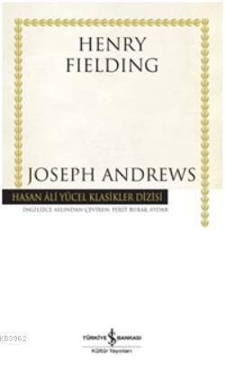 Joseph Andrews | Henry Fielding | Türkiye İş Bankası Kültür Yayınları