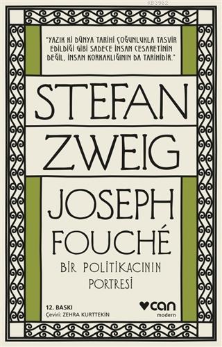 Joseph Fouche; Bir Politikacının Portresi | Stefan Zweig | Can Yayınla