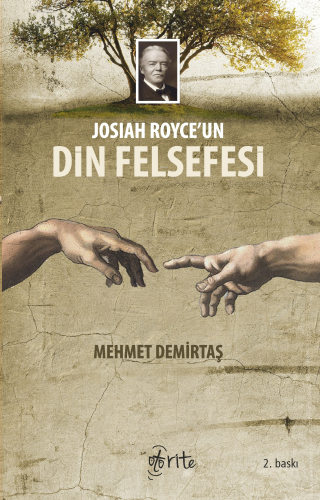 Josiah Royce'un Din Felsefesi | Mehmet Demirtaş | Otorite Yayınları