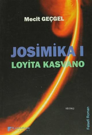 Josimika 1 Loyita Kasvano | Mecit Geçgel | Karahan Kitabevi