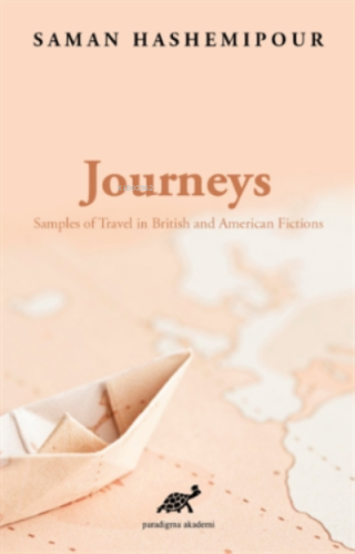 Journeys Samples of Travel in British and American Fictions | Saman Ha