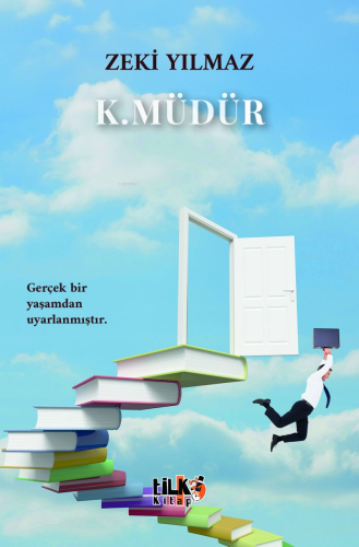 K. Müdür | Zeki Yılmaz | Tilki Kitap