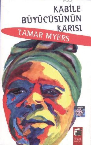 Kabile Büyücüsünün Karısı | Tamar Myers | Final Kültür Sanat Yayınları