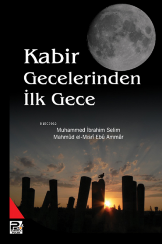 Kabir Gecelerinden İlk Gece | Muhammed İbrahim Selim | Karınca & Polen