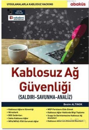 Kablosuz Ağ Güvenliği | Besim Altınok | Abaküs Kitap