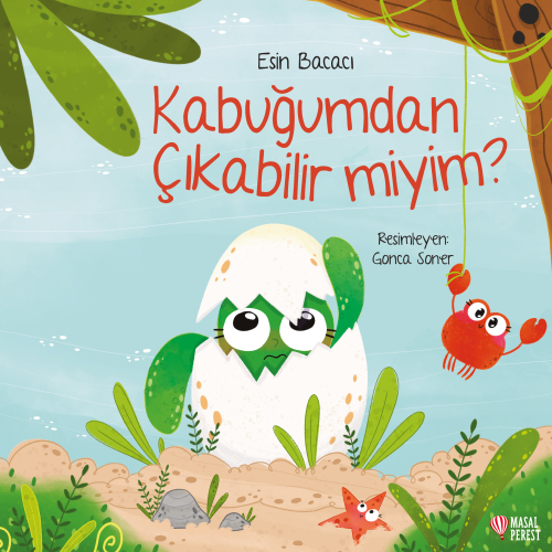 Kabuğumdan Çıkabilir miyim? | Esin Bacacı | Masalperest