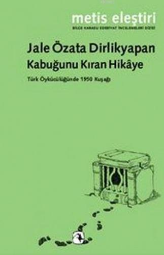 Kabuğunu Kıran Hikâye | Jale Özata Dirlikyapan | Metis Yayıncılık