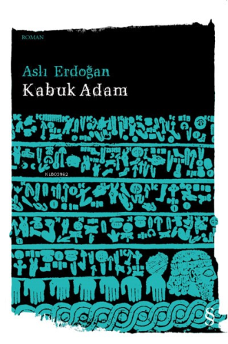 Kabuk Adam | Aslı Erdoğan | Everest Yayınları