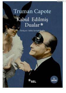 Kabul Edilmiş Dualar | Truman Capote | Sel Yayıncılık