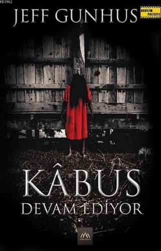 Kabus Devam Ediyor | Jeff Gunhus | Arkadya Yayınları