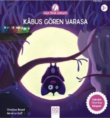 Kâbus Gören Yarasa | Christine Beigel | 1001 Çiçek Kitaplar