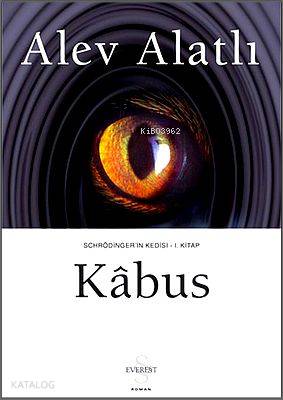 Kâbus | Alev Alatlı | Everest Yayınları