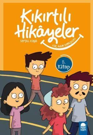 Kaç Adım Demiştin? - Kıkırtılı Hikayeler 8. Kitap; 3 Sınıf Okuma Kitab