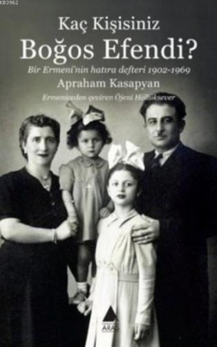 Kaç Kişisiniz Boğos Efendi ? | Apraham Kasapyan | Aras Yayıncılık