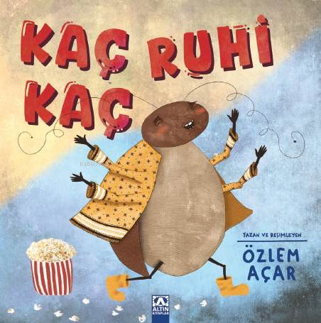 Kaç Ruhi Kaç | Özlem Açar | Altın Kitaplar