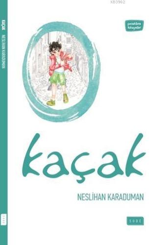 Kaçak | Neslihan Karaduman | Sude Yayınları