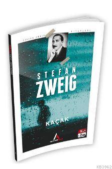 Kaçak | Stefan Zweig | Aperatif Kitap Yayınları