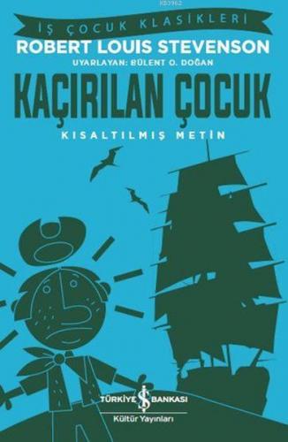 Kaçırılan Çocuk (Kısaltılmış Metin) | Robert Louis Stevenson | Türkiye