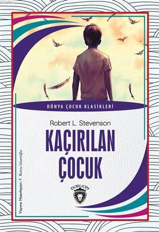 Kaçırılan Çocuk | Robert L. Stevenson | Dorlion Yayınevi