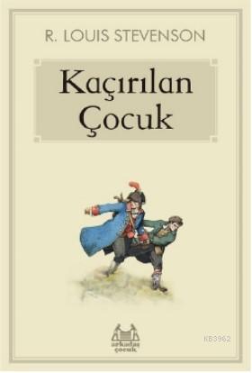 Kaçırılan Çocuk | R. Louis Stevenson | Arkadaş Yayınevi