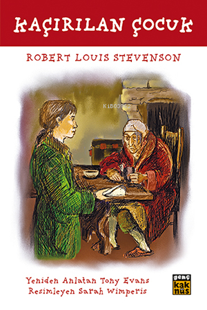 Kaçırılan Çocuk | Robert Louis Stevenson | Genç Kaknüs