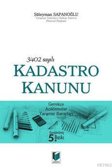 Kadastro Kanunu | Süleyman Sapanoğlu | Adalet Yayınevi