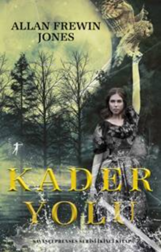 Kader Yolu | Allan Frewin Jones | Artemis Yayınları