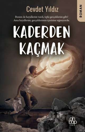 Kaderden Kaçmak | Cevdet Yıldız | Ahbap Kitap