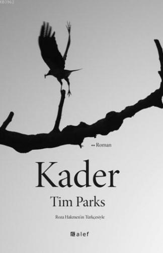 Kader | Tim Parks | Alef Yayınevi