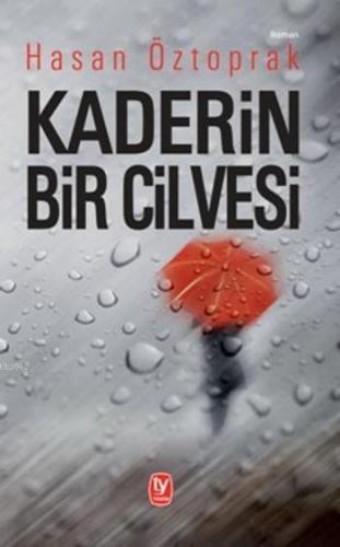 Kaderin Bir Cilvesi | Hasan Öztoprak | Tekin Yayınevi