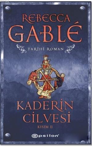 Kaderin Cilvesi - 2 | Rebecca Gable | Epsilon Yayınevi