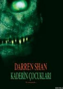 Kaderin Çocukları | Darren Shan | Tudem Yayınları - Kültür