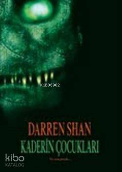 Kaderin Çocukları | Darren Shan | Tudem Yayınları - Kültür