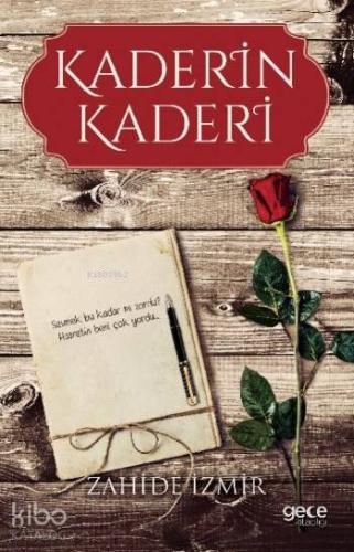 Kaderin Kaderi | Zahide İzmir | Gece Kitaplığı Yayınları