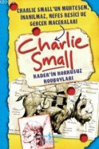 Kaderin Korkusuz Kovboyları Charlie Small | Charlie Small | Türkiye İş