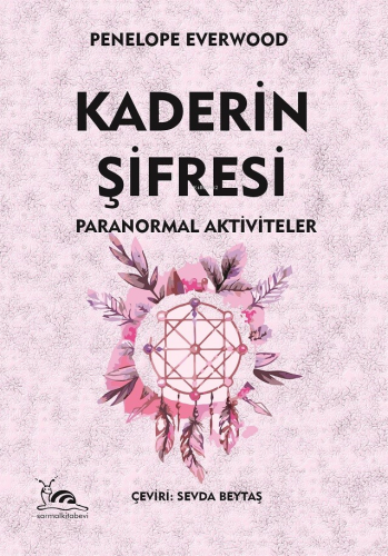 Kaderin Şifresi | Penelope Everwood | Sarmal Kitabevi