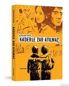 Kaderle Zar Atılmaz | Alpaslan Akkuş | Hayy Kitap