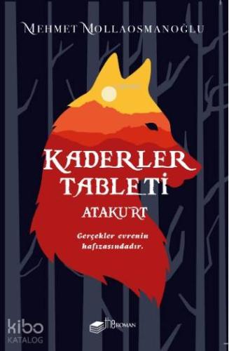 Kaderler Tableti "Atakurt" | Mehmet Mollaosmanoğlu | Theroman