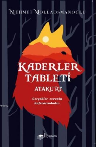 Kaderler Tableti "Atakurt" | Mehmet Mollaosmanoğlu | Theroman