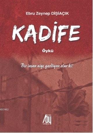 Kadife | Ebru Zeynep Dişiaçık | Baygenç Yayıncılık