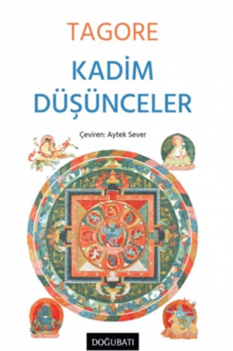 Kadim Düşünceler | Rabindranath Tagore | Doğu Batı Yayınları