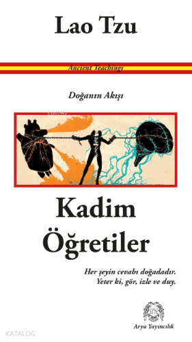 Kadim Öğretiler - Doğanın Akışı | Lao Tzu | Arya Yayıncılık