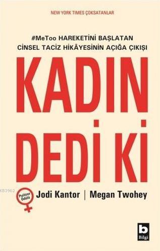 Kadın Dedi ki; #MeToo Hareketini Başlatan Cinsel Taciz Hikâyesinin Açı