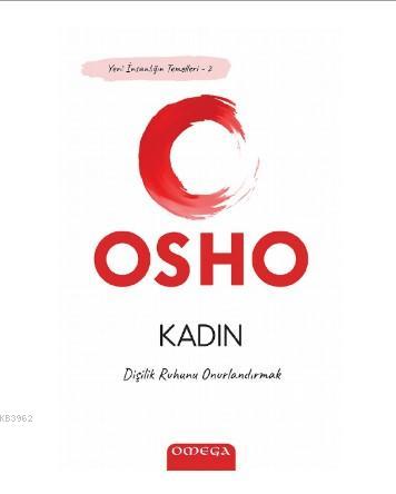 Kadın; Dişilik Ruhunu Onurlandırmak | Osho | Say Yayınları