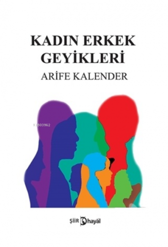 Kadın Erkek Geyikleri | Arife Kalender | Hayal Yayınları