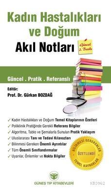 Kadın Hastalıkları ve Doğum Akıl Notları | Gürkan Bozdağ | Güneş Tıp K