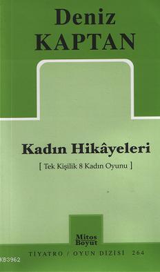 Kadın Hikayeleri | Deniz Kaptan | Mitos Boyut Yayınları