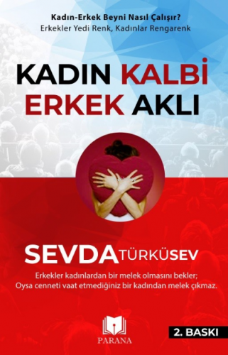 Kadın Kalbi Erkek Aklı | Sevda Türküsev | Parana Yayınları