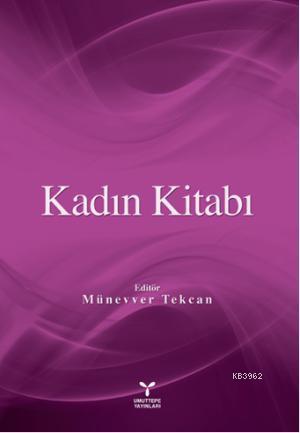 Kadın Kitabı | Münevver Tekcan | Umuttepe Yayınları